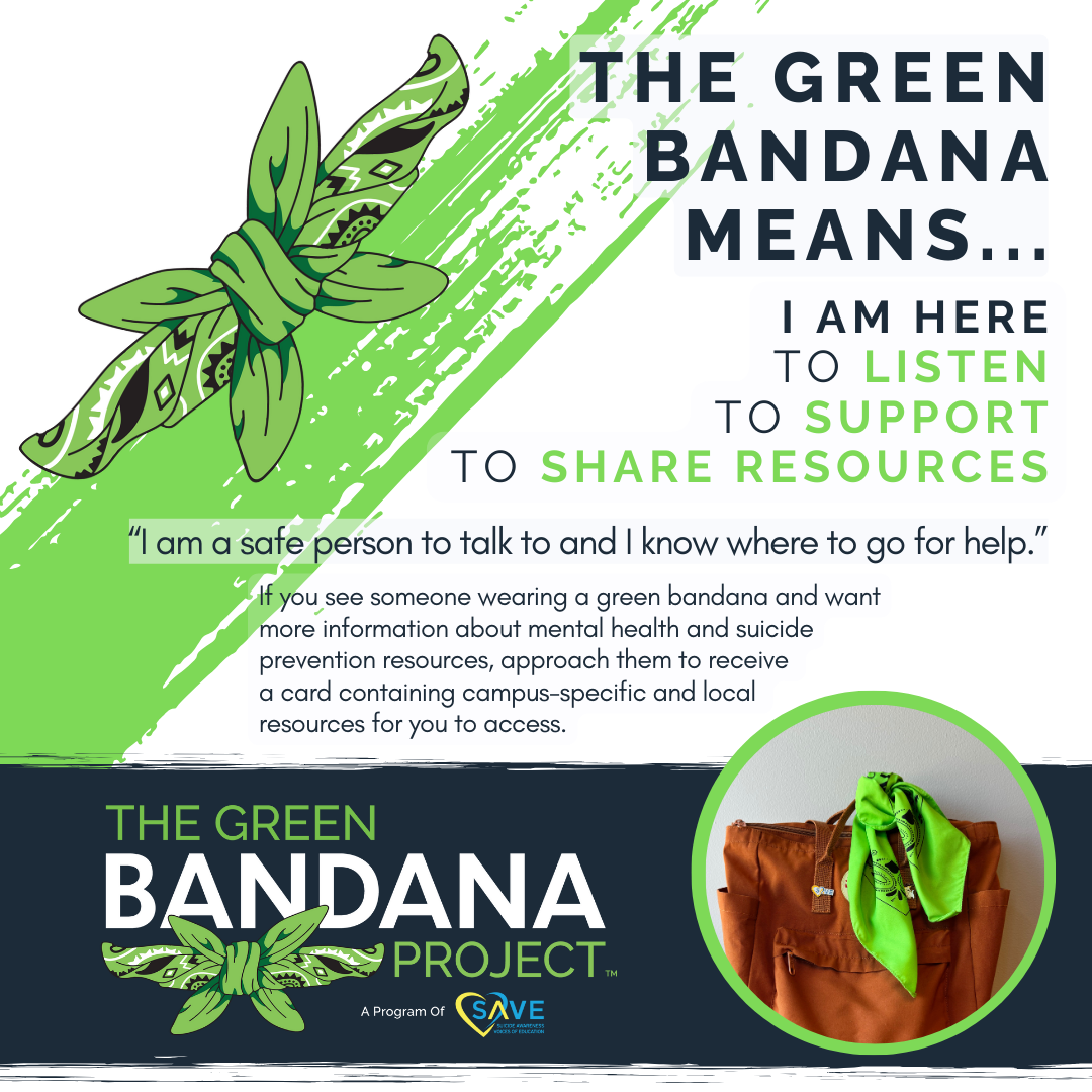 A cartoon green bandana is shown on the left, with black text to the right reading "The green bandana means... I am here to listen, to support, to share resources."